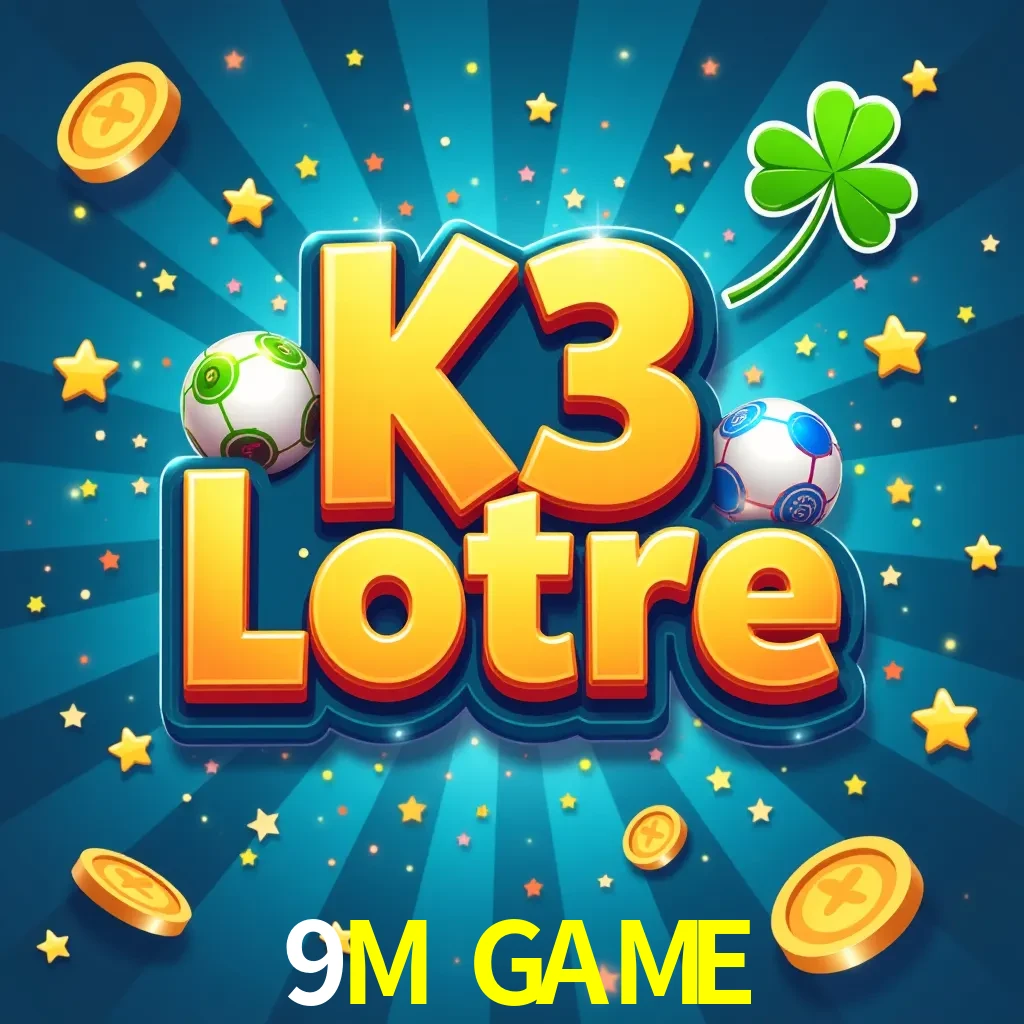 9M GAME — K3 Lottery 3-dice lottery | Play on Android APK & iPhone for real money